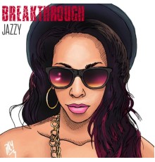 Jazzy - Breakthrough (Radio Edit)