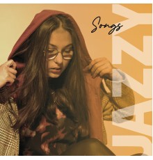 Jazzy - Songs