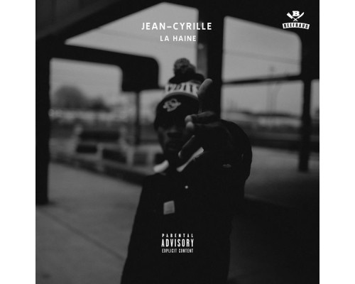 Jean-Cyrille - La Haine