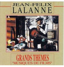 Jean-Félix Lalanne - Les grands thèmes