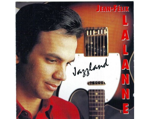 Jean-Félix Lalanne - Jazzland