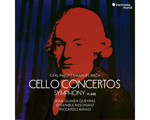 Jean-Guihen Queyras, Resonanz, Riccardo Minasi - C.P.E. Bach : Cello Concertos