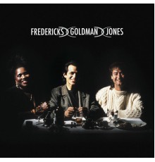 Jean-Jacques Goldman - Fredericks, Goldman, Jones