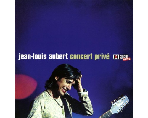 Jean-Louis Aubert - Concert privé M6