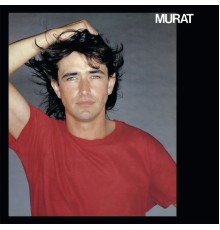 Jean-Louis Murat - Murat (Version Remasterisée)