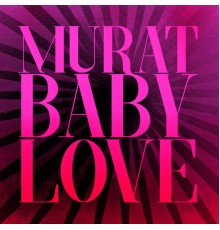 Jean-Louis Murat - Baby Love