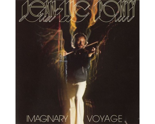 Jean-Luc Ponty - Imaginary Voyage