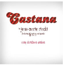 Jean-Marie Riachi - Castana (Christmas wishes)