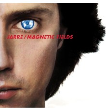 Jean-Michel Jarre - Les Chants Magnétiques / Magnetic Fields