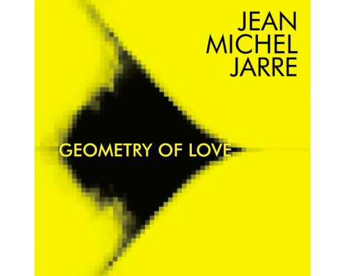 Jean-Michel Jarre - Geometry of Love