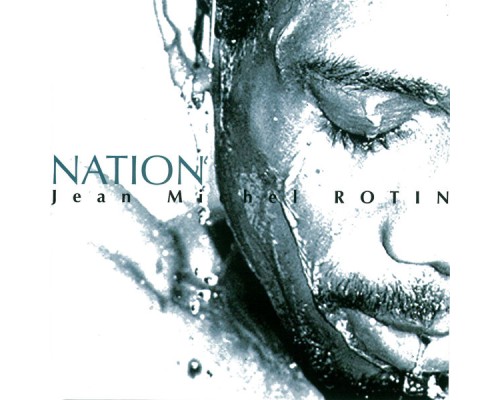 Jean-Michel Rotin - Nation