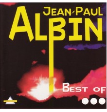 Jean-Paul Albin - Best of Jean-Paul Albin