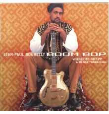 Jean-Paul Bourelly - Boom Bop