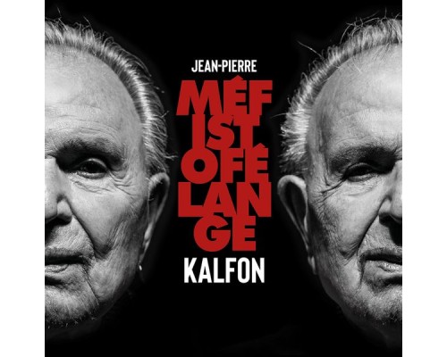 Jean-Pierre Kalfon - Méfistofélange