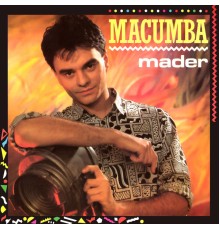 Jean-Pierre Mader - Macumba - EP