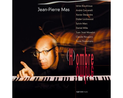 Jean-pierre Mas - (h)ombre