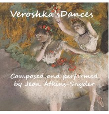Jean Atkins-Snyder - Veroshka's Dances