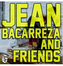 Jean Bacarreza - Jean Bacarreza & Friends