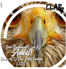 Jean Bacarreza & Liva K - Addict!