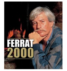 Jean Ferrat - Ferrat 2000: L'intégrale