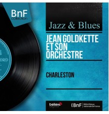Jean Goldkette et son orchestre - Charleston  (Mono Version)