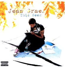 Jean Grae - This Week