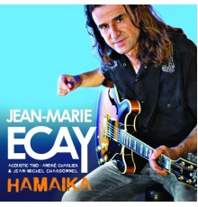 Jean Marie Ecay - Hamaika