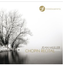 Jean Muller - Chopin Recital