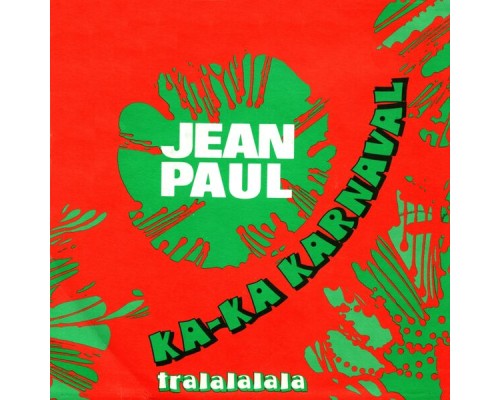 Jean Paul - Ka Ka Karnaval