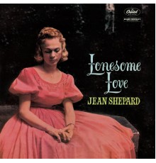 Jean Shepard - Lonesome Love