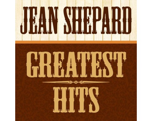 Jean Shepard - Greatest Hits