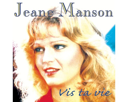 Jeane Manson - Vis ta vie