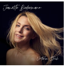 Jeanette Biedermann - Unterm Strich