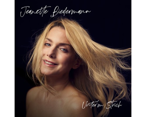 Jeanette Biedermann - Unterm Strich