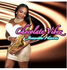 Jeanette Harris - Chocolate Vibez