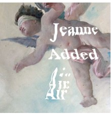 Jeanne Added - Air