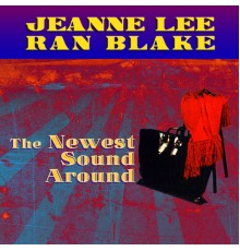 Jeanne Lee & Ran Blake - The Newest Sound Around