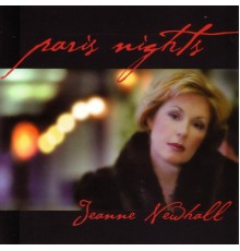 Jeanne Newhall - Paris Nights