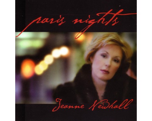 Jeanne Newhall - Paris Nights