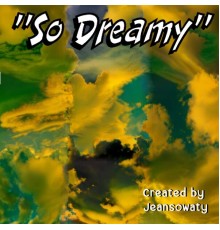 Jeansowaty - So Dreamy