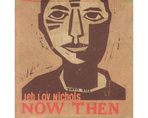 Jeb Loy Nichols - Now Then