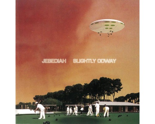 Jebediah - Slightly Odway