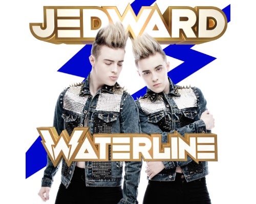 Jedward - Waterline