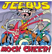 Jeebus - Mock Cheer