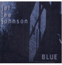 Jef Lee Johnson - Blue