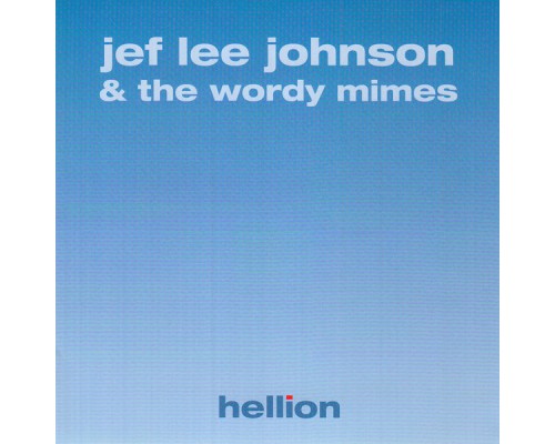 Jef Lee Johnson - Hellion