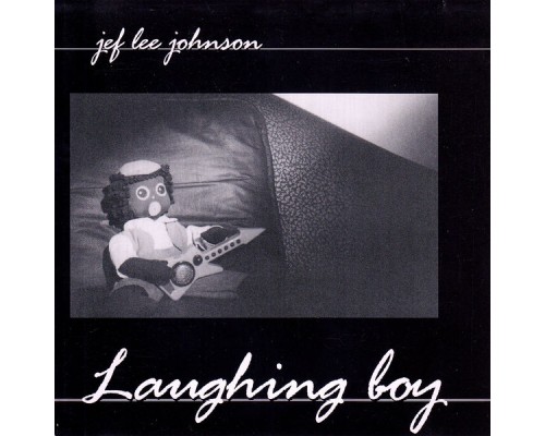 Jef Lee Johnson - Laughing Boy