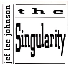 Jef Lee Johnson - The Singularity