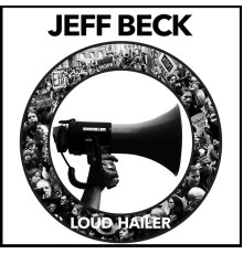 Jeff Beck - Loud Hailer