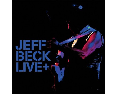 Jeff Beck - Live +